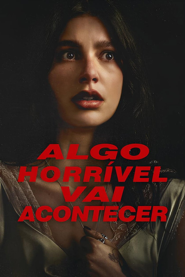  Algo Horrível Vai Acontecer