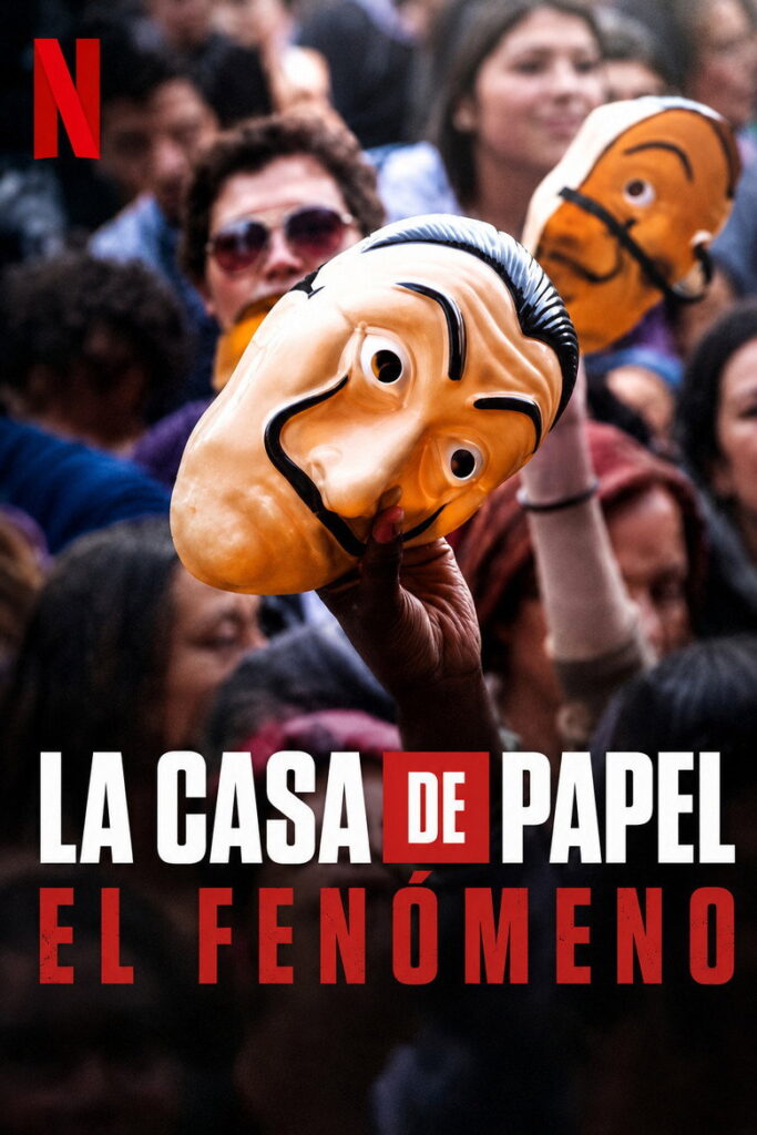  Money Heist: The Phenomenon